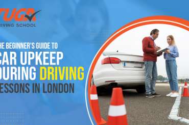 The Beginner’s Guide to Car Upkeep During Driving Lessons in London