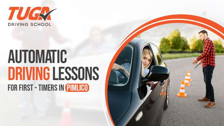 Automatic Driving Lessons For First-timers in Pimlico